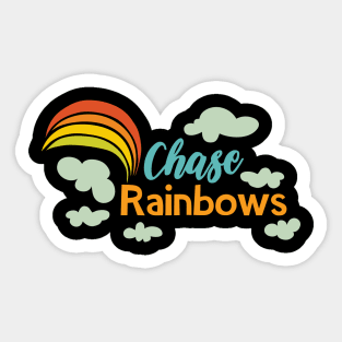 Chase Rainbows Sticker